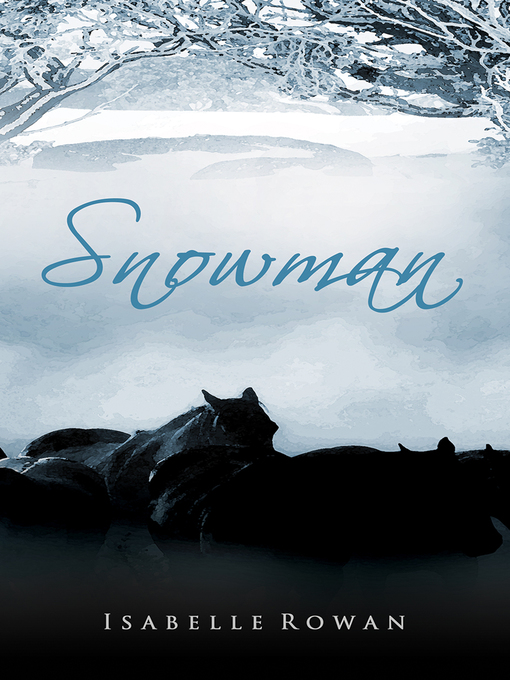 Title details for Snowman by Isabelle Rowan - Available